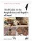 Preview: Field Guide to the Amphibians and Reptiles of Israel